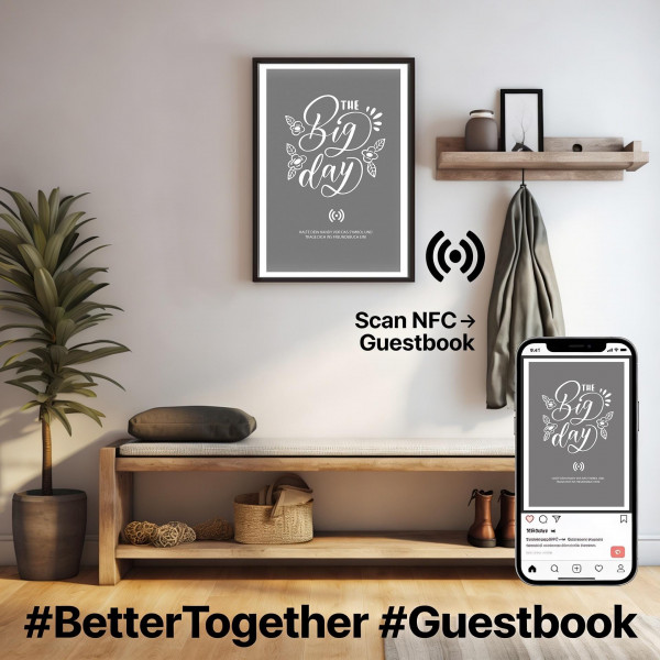 Stilvolles „THE Big day“-Poster mit integriertem NFC-Chip. Einfach scannen und dein persönliches, digitales Gästebuch öffnen. – Bild 6