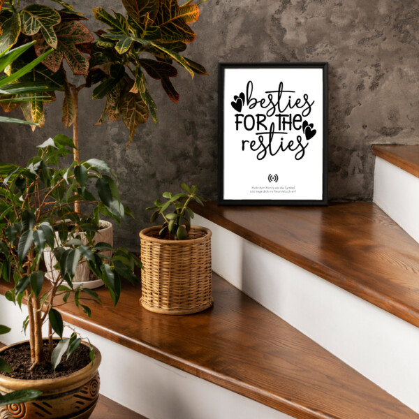 Stilvolles „Besties for the resties“ Poster mit integriertem NFC-Chip. Einfach scannen und dein persönliches, digitales Freundebuch öffnen. – Bild 5