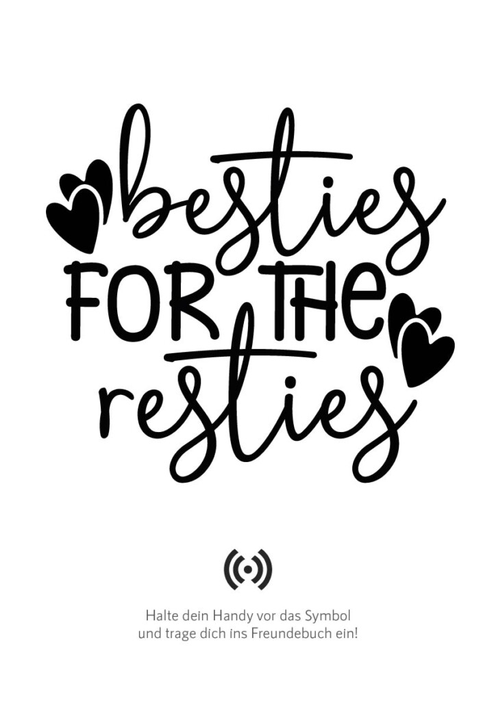Stilvolles „Besties for the resties“ Poster mit integriertem NFC-Chip. Einfach scannen und dein persönliches, digitales Freundebuch öffnen.