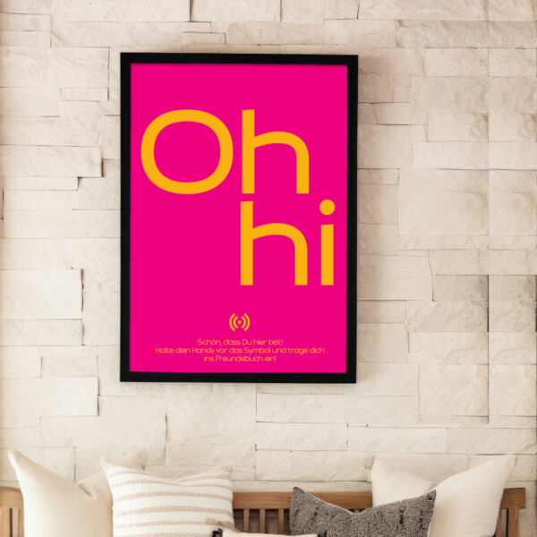 Stilvolles „Oh hi.“ Poster mit integriertem NFC-Chip. Einfach scannen und dein persönliches, digitales Freundebuch öffnen. – Bild 6
